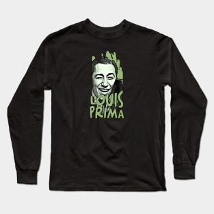 Buona Sera Louis Prima Long Sleeve T-Shirt